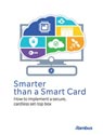 Smarter than a Smart Card