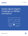 SerDes Signal Integrity Challenges at 28Gbps cover