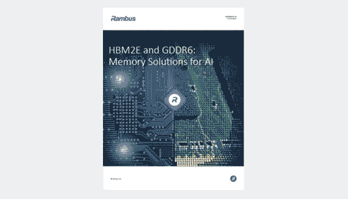 HBM2E and GDDR6: Memory Solutions for AI resource library
