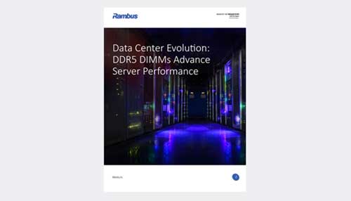 Data Center Evolution: DDR5 DIMMs Advance Server Performance resource library