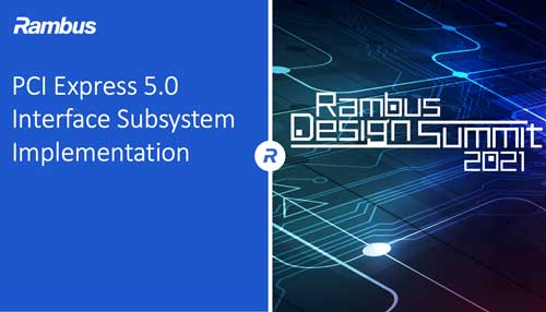 Selection and Implementation of a PCIe 5.0 Subsystem