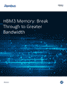 HBM3 Memory: Break Through to Greater Bandwidth thumbnail