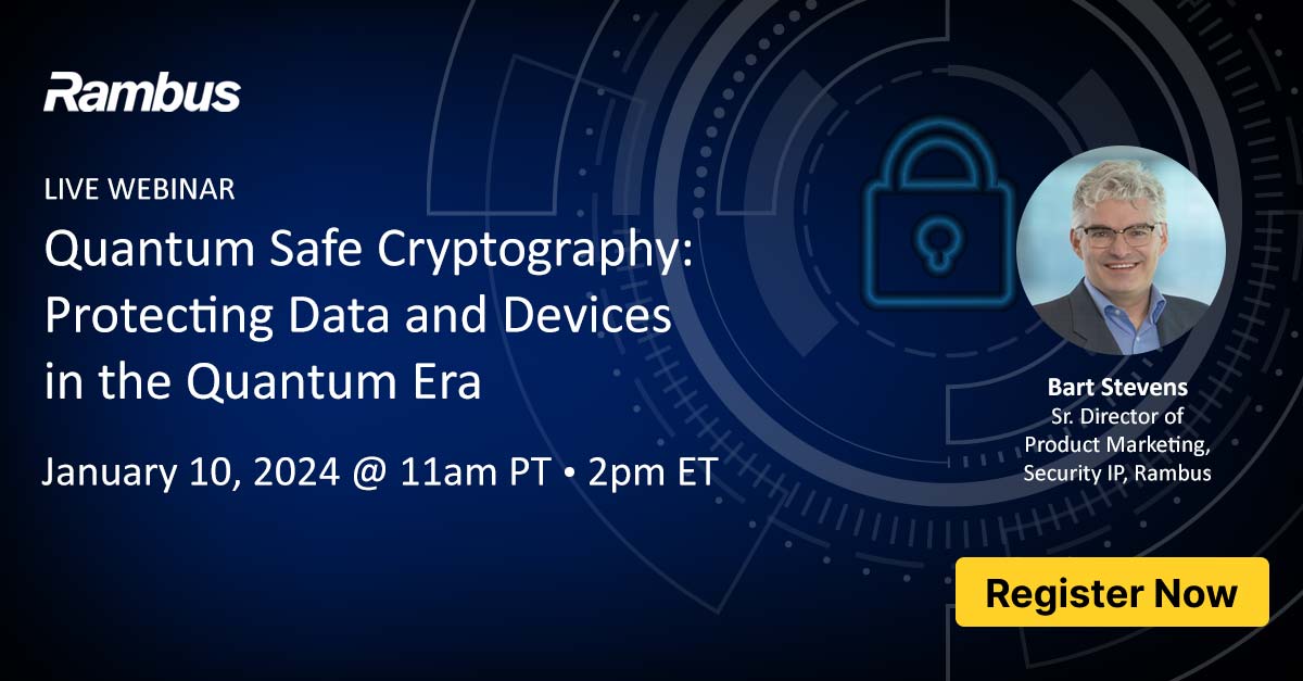Register for Quantum Safe Cryptography: Protecting Devices and Data in the Quantum Era
