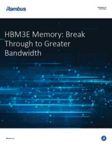 HBM3E Memory: Break Through to Greater Bandwidth