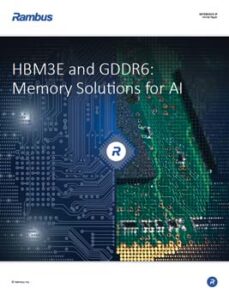 HBM3E and GDDR6: Memory Solutions for AI