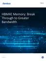 HBM4E Memory: Break Through to Greater Bandwidth