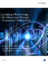 Enabling Efficient Edge AI Inferencing Through Ecosystem Collaboration